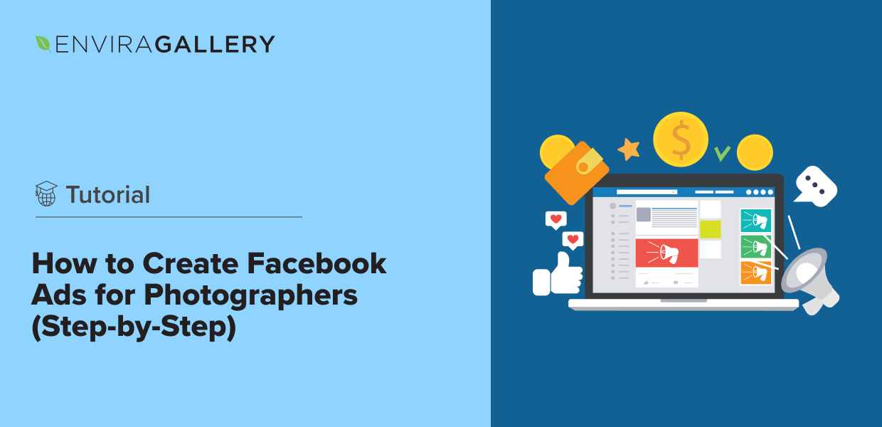 How to Create Facebook Ads for Photographers (Step-by-Step)
