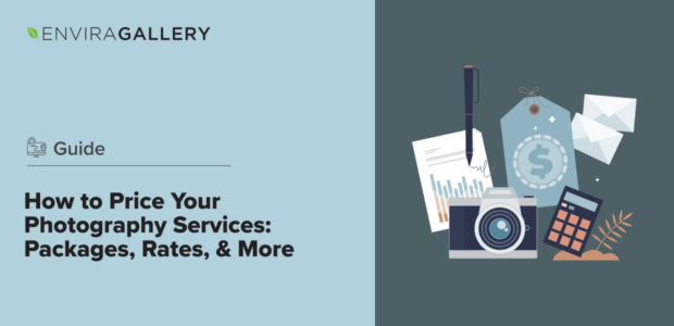 How to Price Photography Services: Packages, Rates, &amp; More