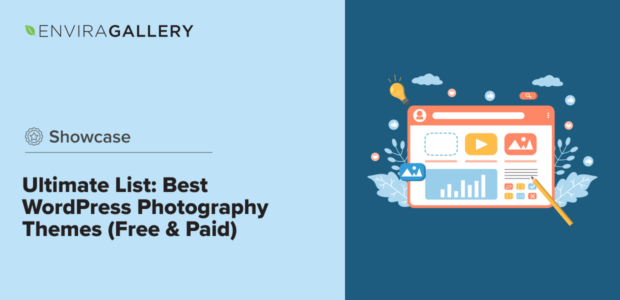 Ultimate List: Best WordPress Photography Themes (40+ Free &amp; Paid)